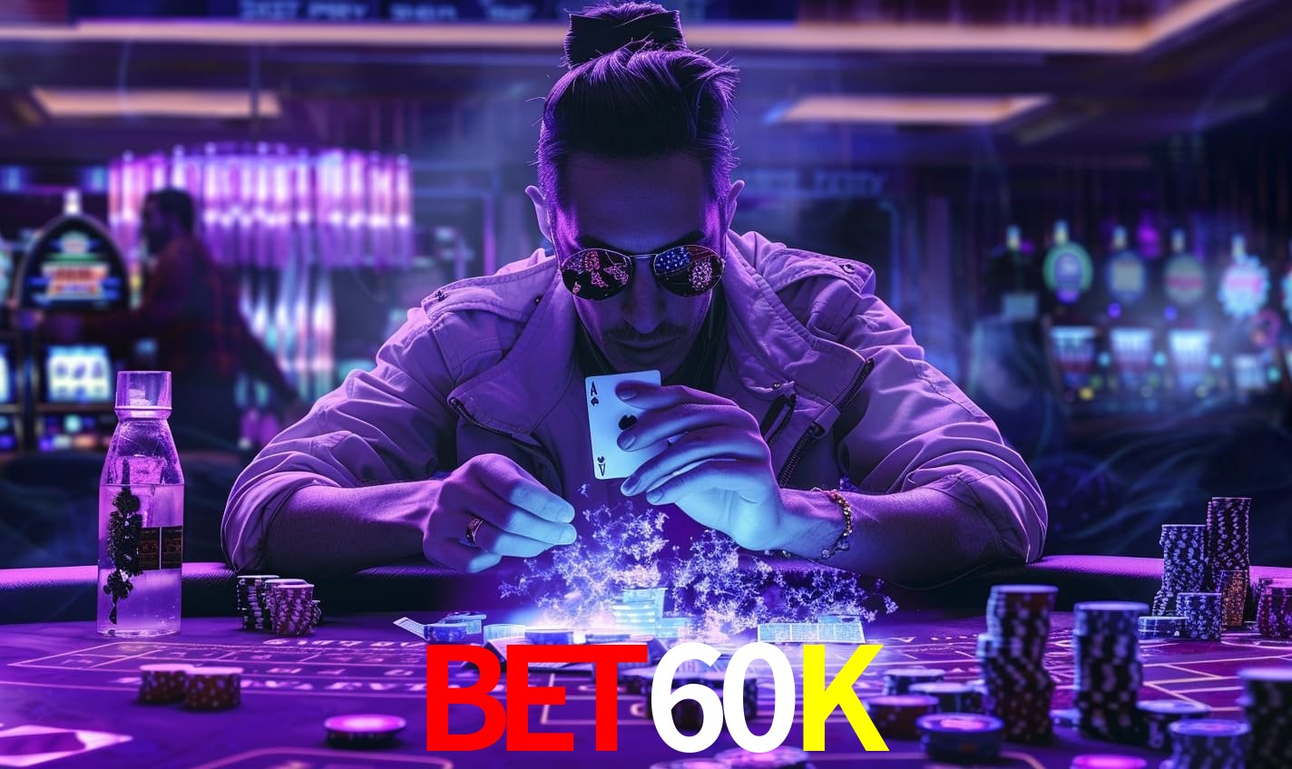 VIP Casino BET60K